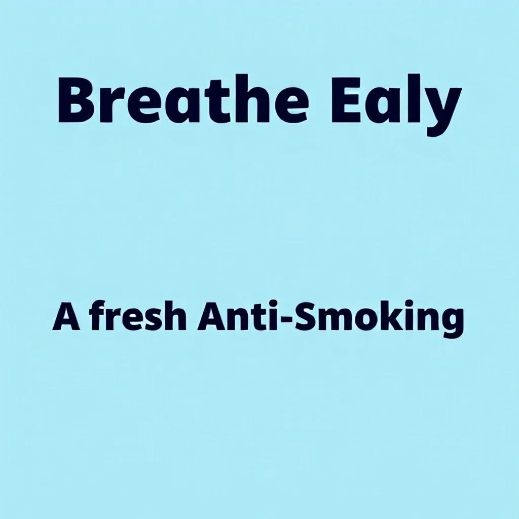 anti smoking slogans that rhyme