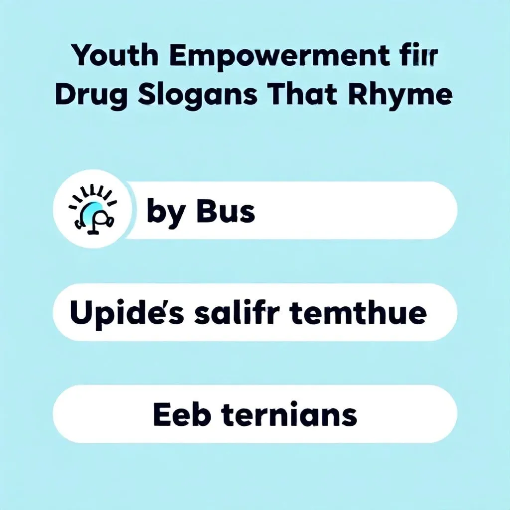 drug slogans that rhyme